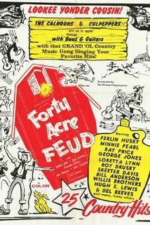 Forty Acre Feud  - Forty Acre Feud