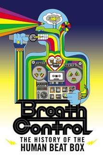 Profilový obrázek - Breath Control: The History of the Human Beat Box