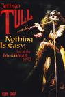 Nothing Is Easy: Jethro Tull Live at the Isle of Wight 1970 