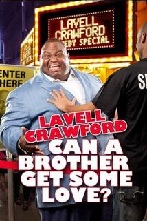 Profilový obrázek - Lavell Crawford: Can a Brother Get Some Love