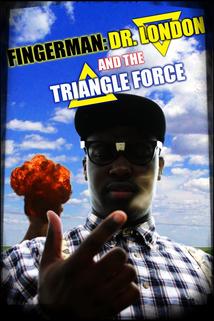 Profilový obrázek - Fingerman: Dr. London and the Triangle Force