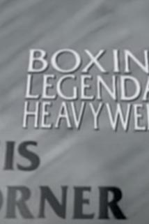 Profilový obrázek - In This Corner... Boxing's Legendary Heavyweights