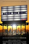Actor for Hire (2013)