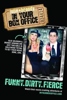 Julie & Brandy: In Your Box Office