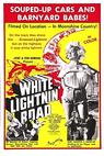 White Lightnin' Road 