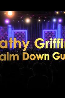 Profilový obrázek - Kathy Griffin: Calm Down Gurrl