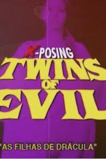 Profilový obrázek - The Flesh and the Fury: X-posing Twins of Evil