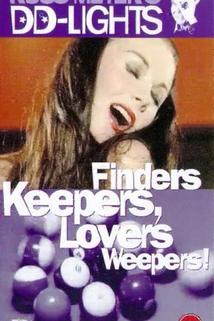 Profilový obrázek - Finders Keepers, Lovers Weepers!