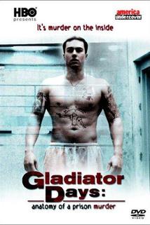 Profilový obrázek - Gladiator Days: Anatomy of a Prison Murder