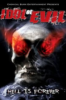 Profilový obrázek - Idol of Evil: Hell Is Forever