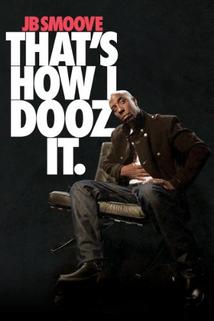 Profilový obrázek - JB Smoove: That's How I Dooz It