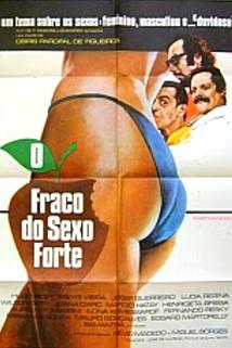 Profilový obrázek - O Fraco do Sexo Forte