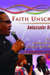 Faith Unscripted: Ambassador Bobby Jones