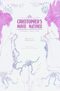 Profilový obrázek - Christopher's Movie Matinee