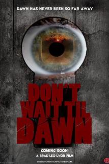 Profilový obrázek - Don't Wait Til Dawn