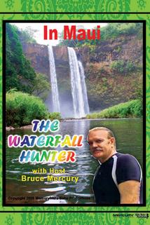 The Waterfall Hunter 2: In Hawaii  - The Waterfall Hunter 2: In Hawaii