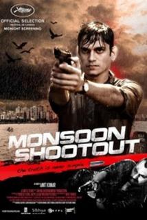Přestřelka v monzunu  - Monsoon Shootout