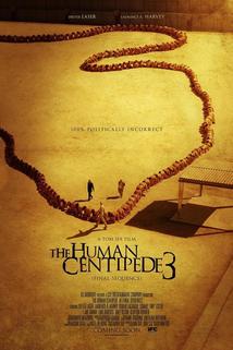 The Human Centipede III  - The Human Centipede III
