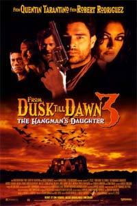 Od soumraku do úsvitu 3: Dcera oběšence  - From Dusk Till Dawn 3: The Hangman's Daughter