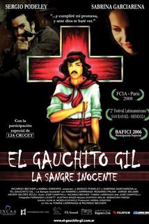El gauchito Gil: La sangre inocente