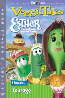 Profilový obrázek - VeggieTales: Esther, the Girl Who Became Queen