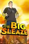 The Big Sleaze (2010)
