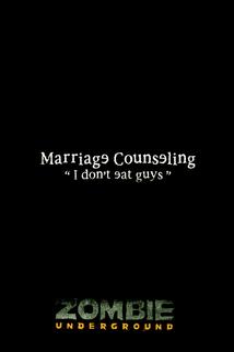 Profilový obrázek - Zombie Marriage Counseling: I Don't Eat Guys
