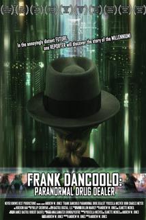 Profilový obrázek - Frank DanCoolo: Paranormal Drug Dealer