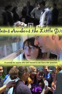 Jesus Awakens the Little Girl  - Jesus Awakens the Little Girl
