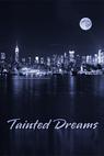 Tainted Dreams (2014)