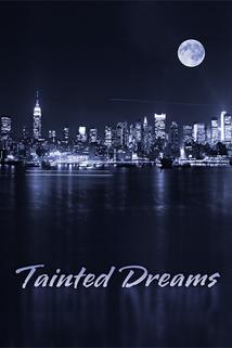 Tainted Dreams