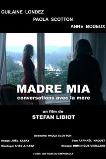 Profilový obrázek - Madre Mia - Conversations avec la mère