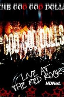 Profilový obrázek - Goo Goo Dolls: Live at Red Rocks