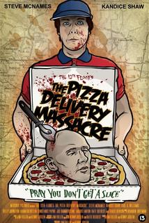 The Pizza Delivery Massacre