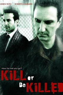 Profilový obrázek - Kill or Be Killed