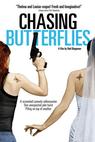 Chasing Butterflies (2009)