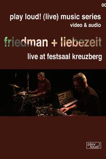 Profilový obrázek - Friedman & Liebezeit: Live at Festsaal Kreuzberg