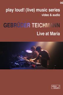 Profilový obrázek - Gebrüder Teichmann: Live at Maria