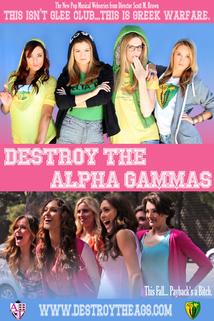 Profilový obrázek - Destroy the Alpha Gammas