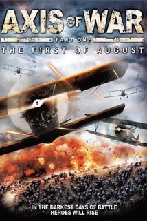 Axis of War: The First of August