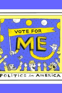 Profilový obrázek - Vote for Me: Politics in America
