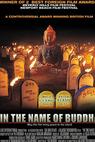 In the Name of Buddha (2002)