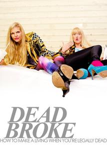 Dead Broke  - Dead Broke