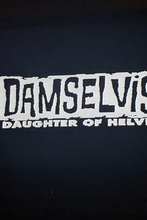 Profilový obrázek - Damselvis, Daughter of Helvis
