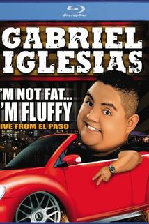 Profilový obrázek - Gabriel Iglesias: I'm Not Fat... I'm Fluffy