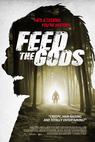 Feed the Gods (2014)