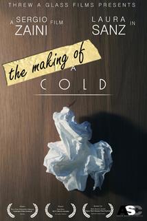Profilový obrázek - The Making of a Cold