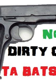 Profilový obrázek - Dirty Cops-Ta Batsonia No.3