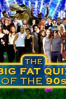 The Big Fat Quiz of the 90s  - The Big Fat Quiz of the 90s