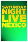 Saturday Night Live México (2013)